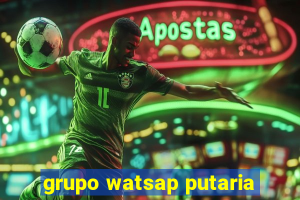 grupo watsap putaria